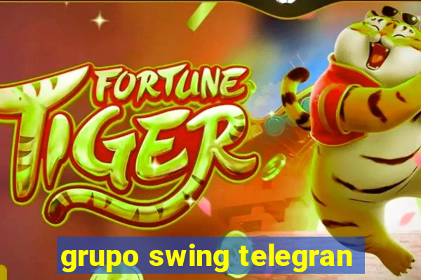 grupo swing telegran